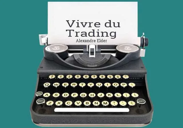 Vivre du trading d'Alexandre Elder